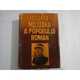     ISTORIA  MILITARA  A  POPORULUI  ROMAN  Vol. V  -  coord. Acad. Stefan  Pascu  